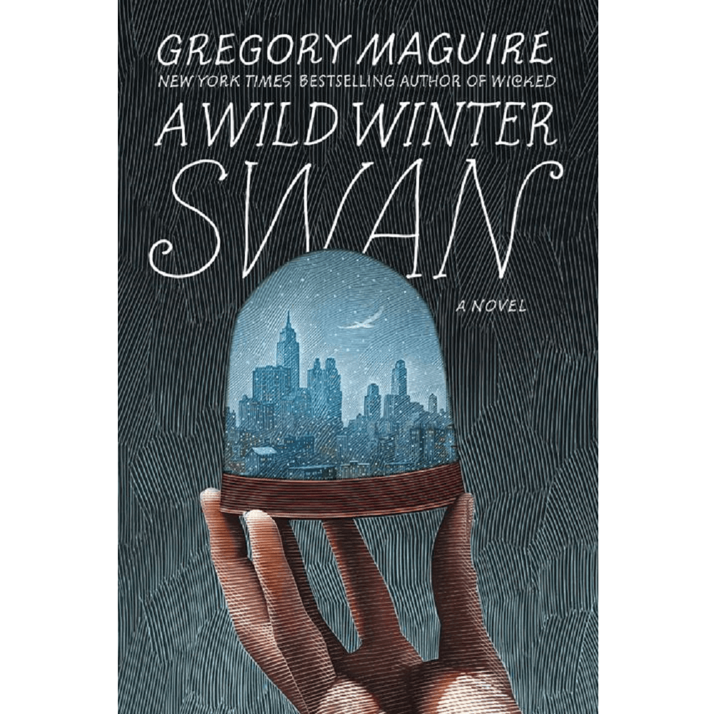 Gregory Maguire A Wild Winter Swan