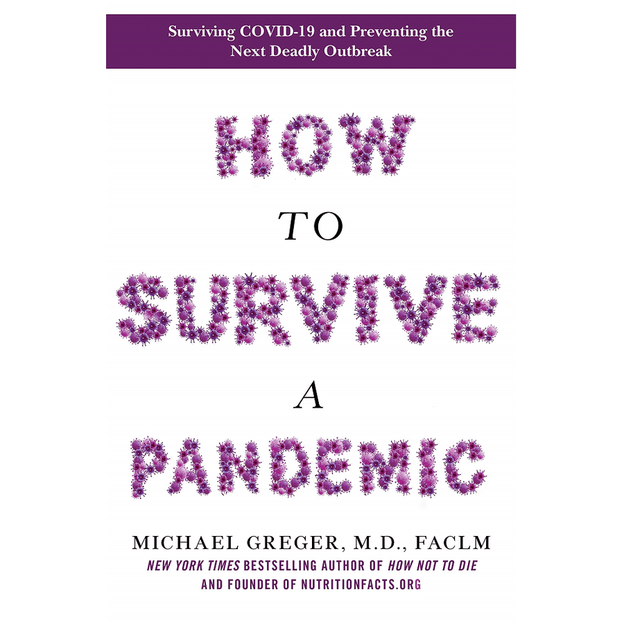 Michael Greger How to Survive a Pandemic