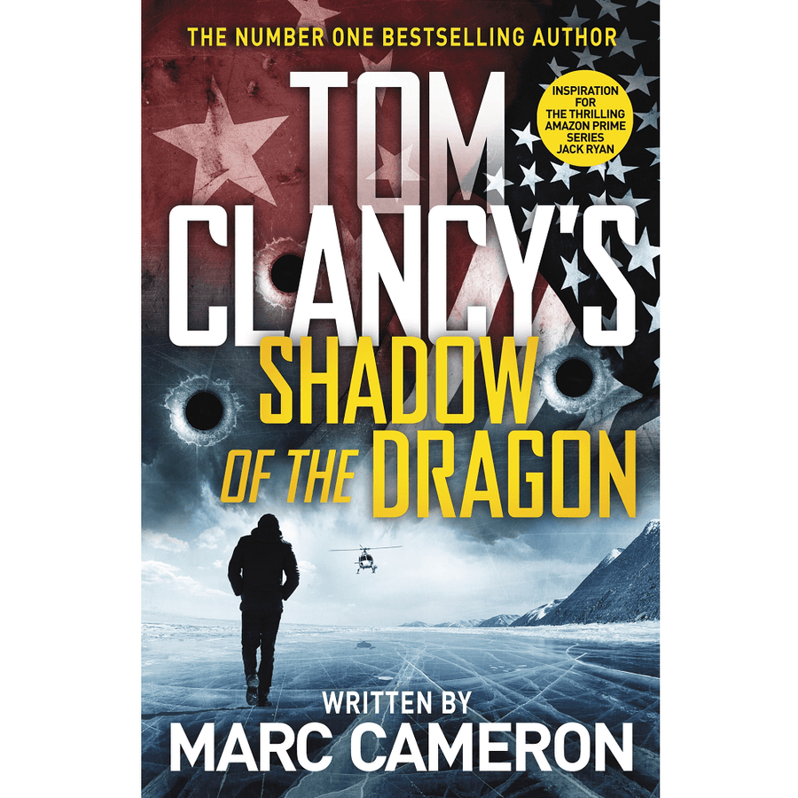 Marc Cameron Tom Clancy's Shadow of the Dragon