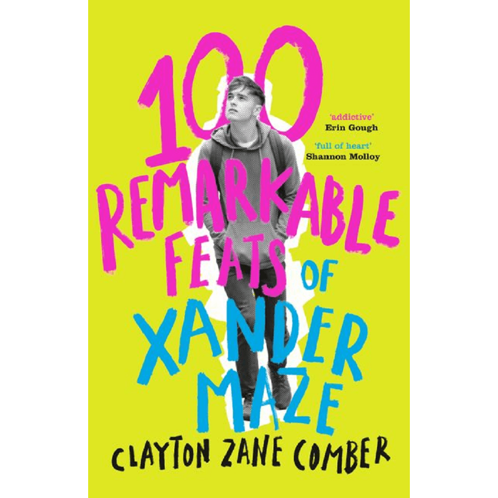 Clayton Zane Comber 100 Remarkable Feats of Xander Maze