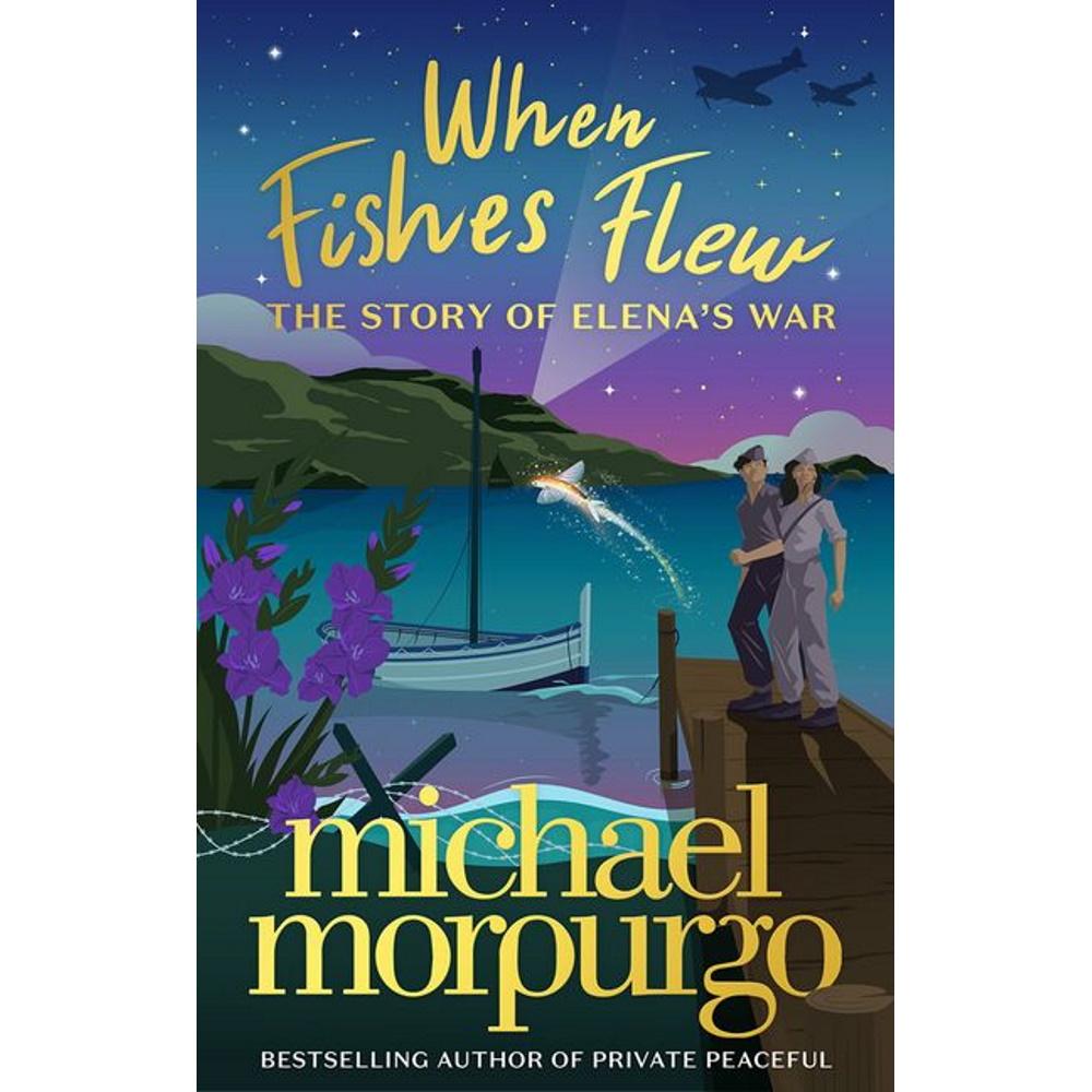 Michael Morpurgo When Fishes Flew
